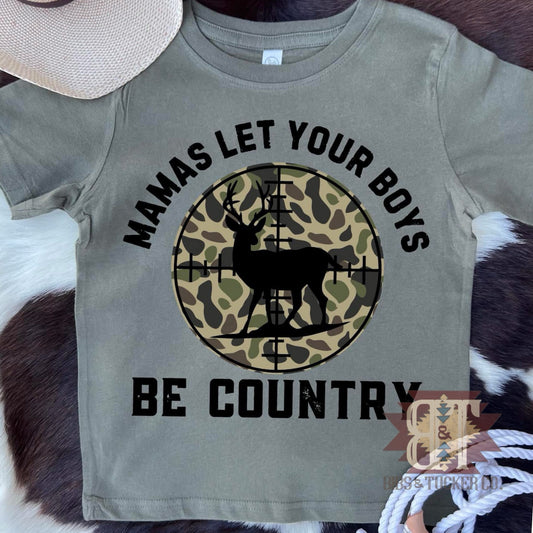 *Let Your Boys Be Country